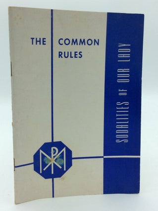 Item #190592 THE COMMON RULES: Sodalities of Our Lady
