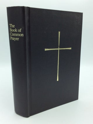 Item #190599 THE BOOK OF COMMON PRAYER and Administration of the Sacraments and Other Rites and...