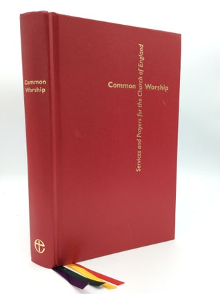 Item #190602 COMMON WORSHIP: Services and Prayers for the Church of England. Church of England