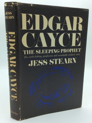 Item #190687 EDGAR CAYCE -- THE SLEEPING PROPHET. Jess Stearn