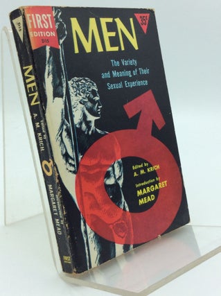 Item #190786 MEN: THE VARIETY AND MEANING OF THEIR SEXUAL EXPERIENCE. ed A M. Krich