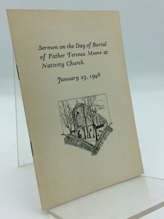Item #190969 SERMON ON THE DAY OF BURIAL OF FATHER TERENCE MOORE AT NATIVITY CHURCH