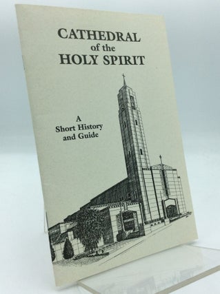 Item #191008 CATHEDRAL OF THE HOLY SPIRIT: A Short History and Guide