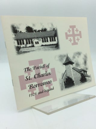 Item #191013 THE PARISH OF ST. CHARLES BORROMEO: 1926 and Beyond