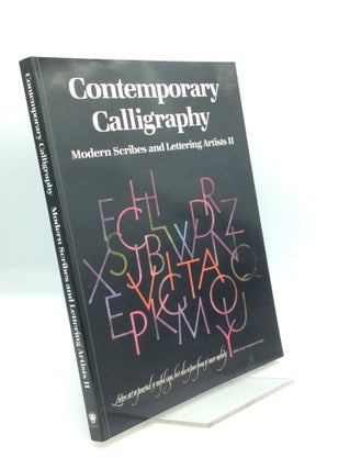 Item #191173 CONTEMPORARY CALLIGRAPHY: Modern Scribes and Lettering Artists II