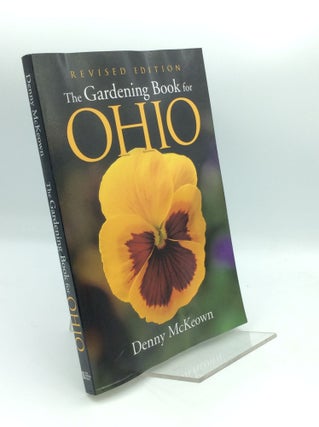 Item #191181 THE GARDENING BOOK FOR OHIO. Denny McKeown