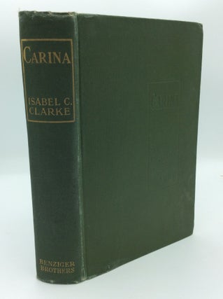 Item #191206 CARINA. Isabel C. Clarke