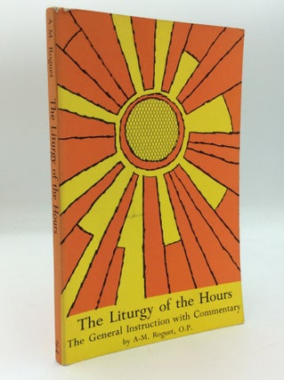 Item #191364 THE LITURGY OF THE HOURS: The General Instruction on the Liturgy of the Hours with a...