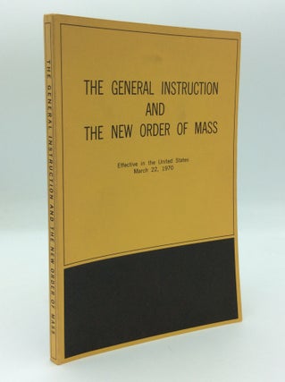 Item #191386 THE GENERAL INSTRUCTION AND THE NEW ORDER OF MASS. International Committee on...