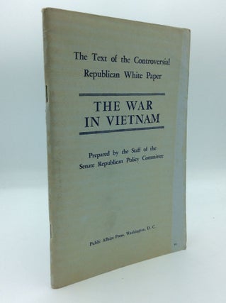 Item #191456 THE WAR IN VIETNAM. Senate Republican Policy Committee
