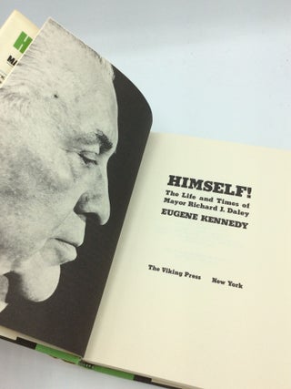 HIMSELF! The Life and Times of Mayor Richard J. Daley