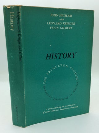 Item #191501 HISTORY. John Higham, Leonard Krieger, Felix Gilbert