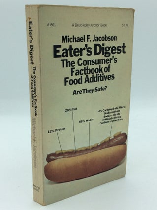 Item #191516 EATER'S DIGEST: The Consumer's Factbook of Food Additives. Michael F. Jacobson