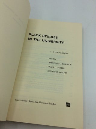 BLACK STUDIES IN THE UNIVERSITY: A Symposium