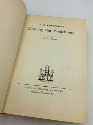 NOTHING BUT WODEHOUSE