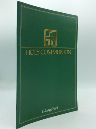Item #191577 HOLY COMMUNION IN LARGE PRINT