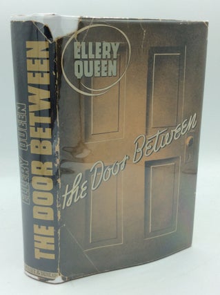 Item #191692 THE DOOR BETWEEN: A Problem in Deduction. Ellery Queen