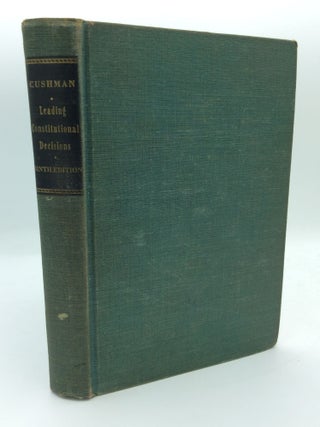 Item #191770 LEADING CONSTITUTIONAL DECISIONS. Robert Eugene Cushman