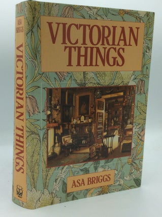 Item #191785 VICTORIAN THINGS. Asa Briggs