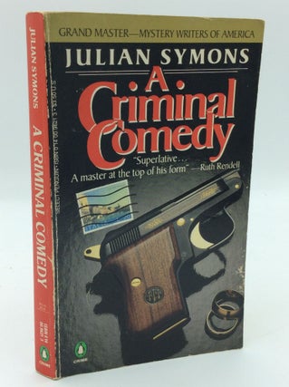 Item #191821 A CRIMINAL COMEDY. Julian Symons