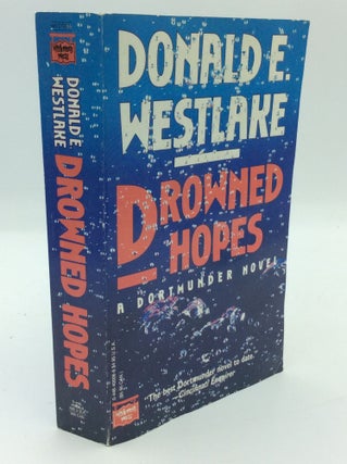 Item #191822 DROWNED HOPES. Donald E. Westlake