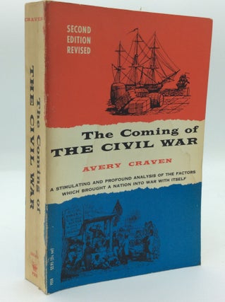 Item #191843 THE COMING OF THE CIVIL WAR. Avery Craven