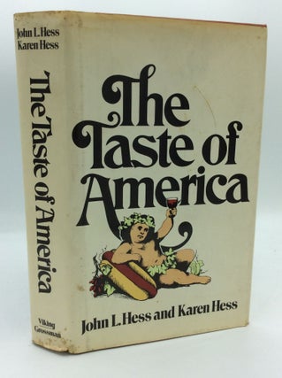 Item #191898 THE TASTE OF AMERICA. John L. Hess, Karen Hess
