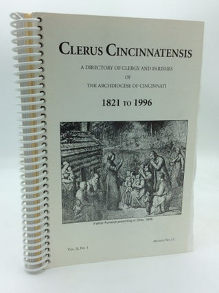 Item #191971 CLERUS CINCINNATENSIS: A Directory of Clergy and Parishes of the Archdiocese of...