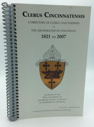 Item #191973 CLERUS CINCINNATENSIS: A Directory of Clergy and Parishes of the Archdiocese of...
