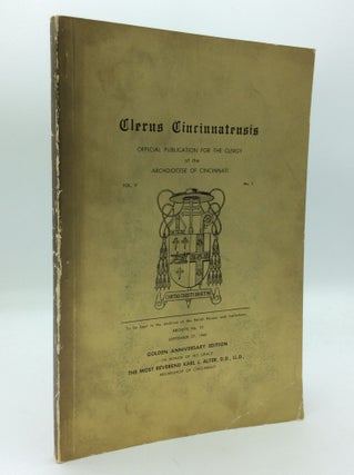 Item #191988 CLERUS CINCINNATENSIS: Official Publication for the Clergy of the Archdiocese of...