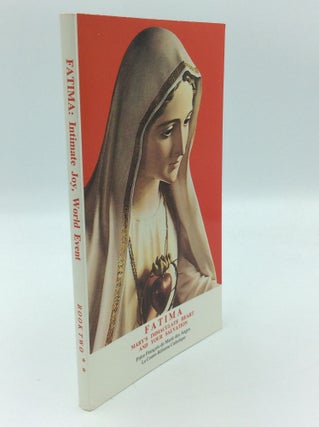 Item #192006 FATIMA: Mary's Immaculate Heart and Your Salvation. Frere Francois de Marie des Anges