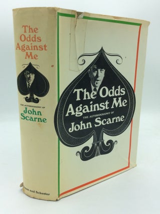 Item #192065 THE ODDS AGAINST ME: An Autobiography. John Scarne