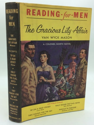 Item #192239 READING-FOR-MEN: THE GRACIOUS LILY AFFAIR and 4 Books Excerpts. Van Wyck Mason,...