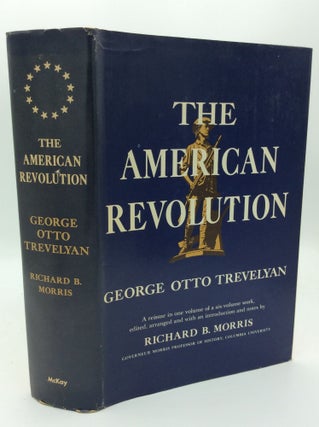 Item #192241 THE AMERICAN REVOLUTION. George Otto Trevelyan