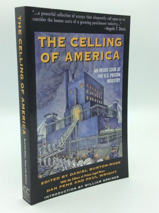 Item #192463 THE CELLING OF AMERICA: An Inside Look at the U.S. Prison Industry. Daniel...