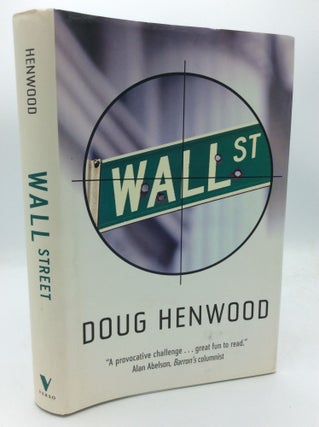 Item #192601 WALL STREET: How It Works and for Whom. Doug Henwood