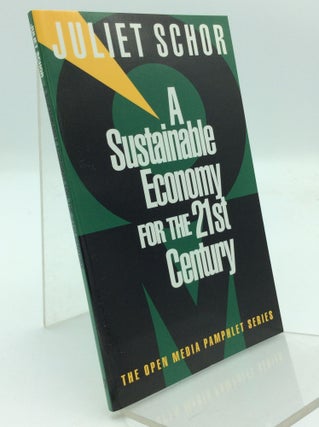 Item #192610 A SUSTAINABLE ECONOMY FOR THE 21st CENTURY. Juliet Schor