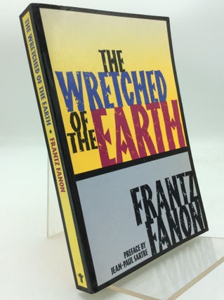 Item #192635 THE WRETCHED OF THE EARTH. Frantz Fanon