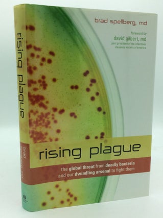 Item #192707 RISING PLAGUE: The Global Threat from Deadly Bacteria and Our Dwindling Arsenal to...