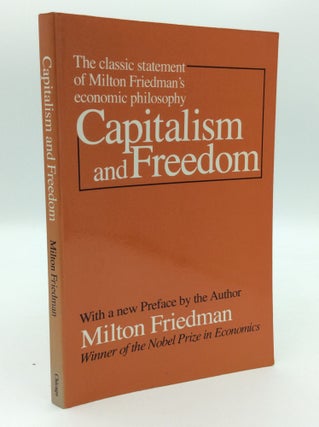 Item #192721 CAPITALISM AND FREEDOM. Milton Friedman