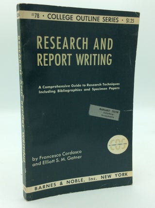 Item #192723 RESEARCH AND REPORT WRITING. Francesco Cordasco, Elliott S. M. Gatner