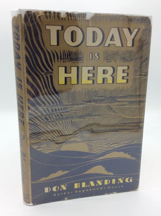Item #192741 TODAY IS HERE. Don Blanding