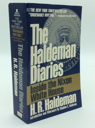 Item #192802 THE HALDEMAN DIARIES: Inside the Nixon White House. H R. Haldeman