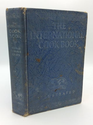 Item #192836 THE INTERNATIONAL COOK BOOK: Totally Different and Complete with Suggested Menus,...