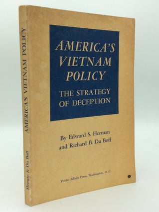 Item #193033 AMERICA'S VIETNAM POLICY: The Strategy of Deception. Edward S. Herman, Richard B. Du...