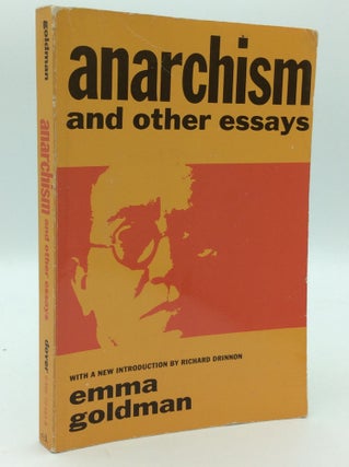 Item #193047 ANARCHISM and Other Essays. Emma Goldman