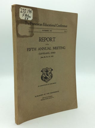 Item #193095 REPORT OF THE FIFTH ANNUAL MEETING: Cleveland, Ohio, June 28, 29, 30, 1923. The...