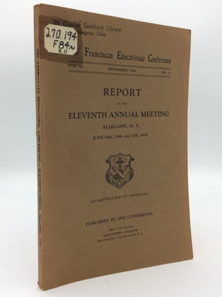 Item #193097 REPORT OF THE ELEVENTH ANNUAL MEETING: Allegany, N. Y., June 28th, 29th, and 30th,...