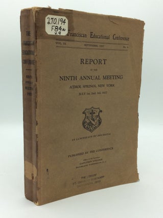 Item #193099 REPORT OF THE NINTH ANNUAL MEETING: Athol Springs, New York, July 1st, 2nd, 3rd,...