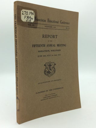 Item #193101 REPORT OF THE FIFTEENTH ANNUAL MEETING: Marathon, Wisconsin, June 30th, July 1st,...